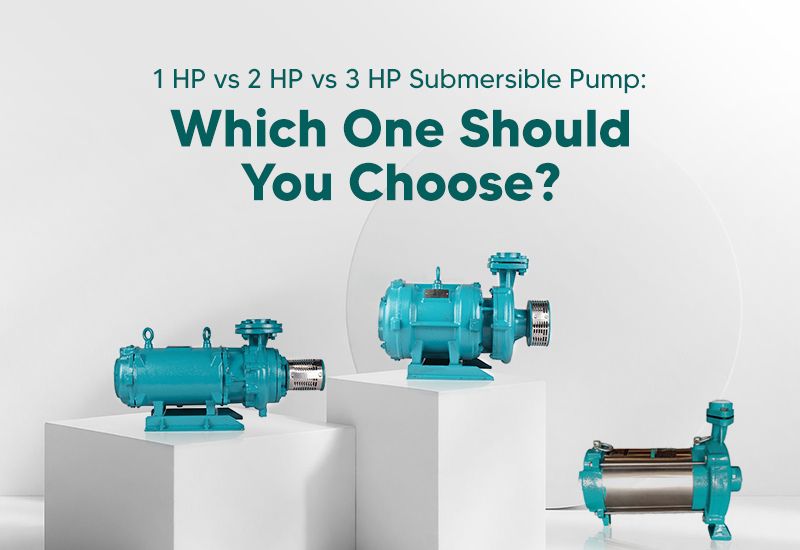 1hp vs 2hp vs 3hp submersible pump which one should you choose