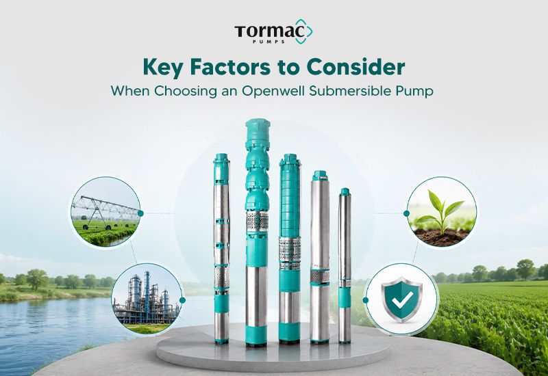 Key Factors to Consider When Choosing an Openwell Submersible Pump