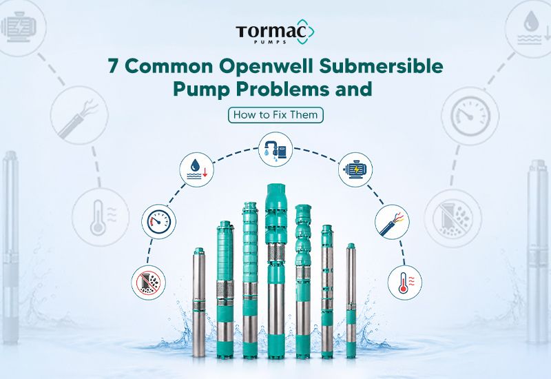 7 Common Openwell Submersible Pump Problems and How to Fix Them