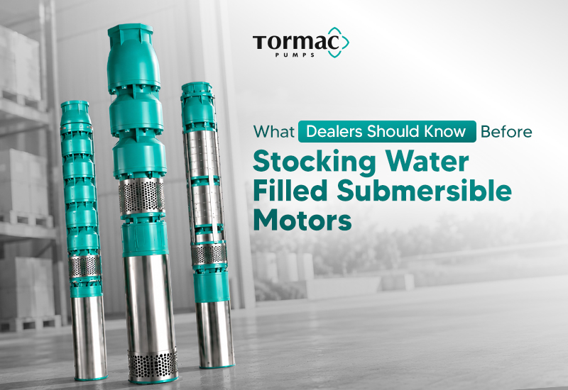 What Dealers Should Know Before Stocking Water-Filled Submersible Motors